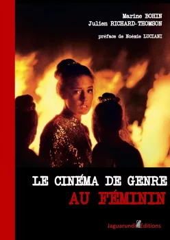 Couverture du livre Le cinéma de genre au féminin édité par Jaguarundi.