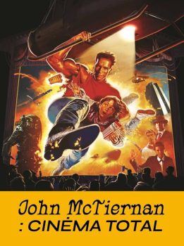 Couverture du livre John McTiernan : cinéma total.